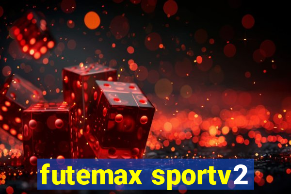 futemax sportv2